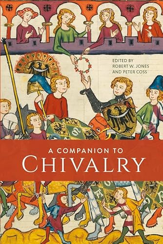 9781837650071: A Companion to Chivalry