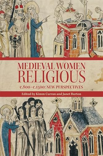 Beispielbild fr Medieval Women Religious, C. 800-C. 1500 zum Verkauf von Blackwell's