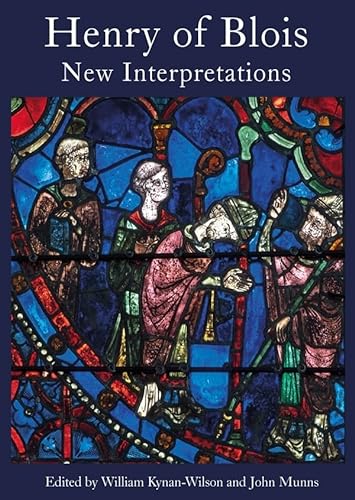 Imagen de archivo de Henry of Blois   New Interpretations a la venta por Revaluation Books