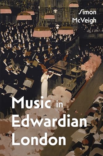 Beispielbild fr Music in Edwardian London zum Verkauf von Blackwell's
