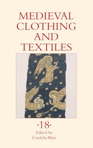 Beispielbild fr Medieval Clothing and Textiles 18 zum Verkauf von Blackwell's