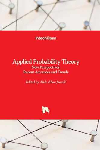 Stock image for Applied Probability Theory - New Perspectives; Recent Advances and Trends for sale by Ria Christie Collections