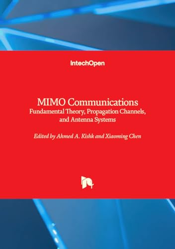 Imagen de archivo de MIMO Communications - Fundamental Theory, Propagation Channels, and Antenna Systems a la venta por California Books