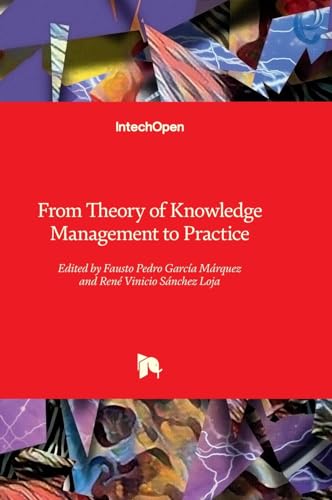 9781837694228: From Theory of Knowledge Management to Practice