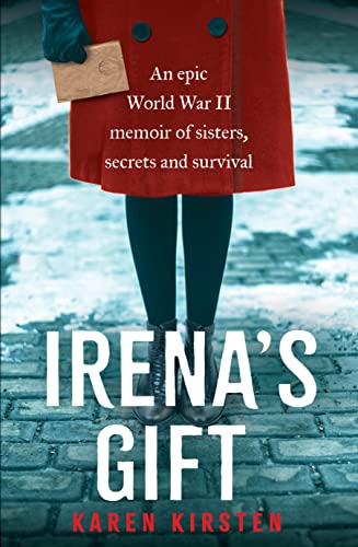 Stock image for Irena's Gift: An epic World War II memoir of sisters, secrets and survival for sale by WorldofBooks