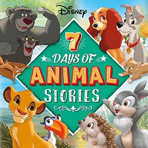 Beispielbild fr Disney: 7 Days of Animal Stories (Collection of Illustrated Tales) zum Verkauf von AwesomeBooks