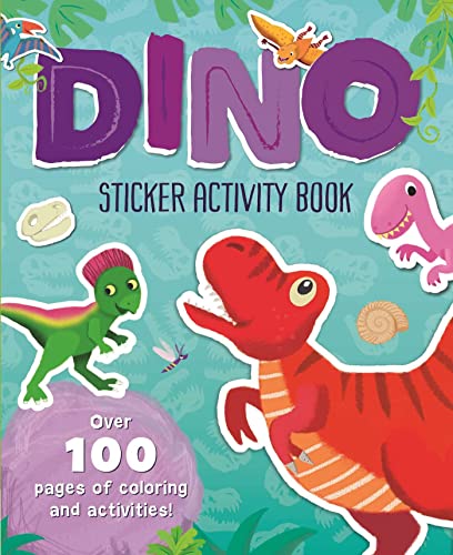 Beispielbild fr Dino Sticker Activity Book: Over 100 Pages of Coloring and Activities! zum Verkauf von HPB Inc.