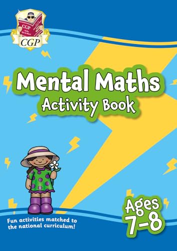 Stock image for New Mental Maths Activity Book for Ages 7-8 (Year 3) (CGP KS2 Activity Books and Cards) for sale by Kennys Bookstore