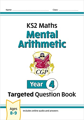 Stock image for New KS2 Maths Year 4 Mental Arithmetic Targeted Question Book (incl. Online Answers & Audio Tests) (CGP Year 4 Maths) for sale by WorldofBooks