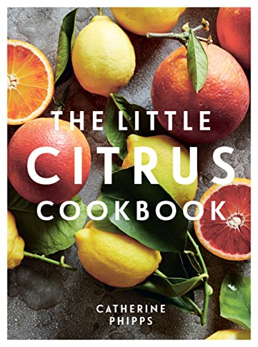 Stock image for The Little Citrus Cookbook for sale by ZBK Books