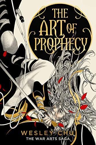 Beispielbild fr The Art of Prophecy: 1 (The War Arts Saga) zum Verkauf von WorldofBooks