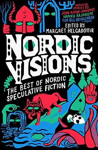 Imagen de archivo de Nordic Visions: The Best of Nordic Speculative Fiction a la venta por Bulk Book Warehouse