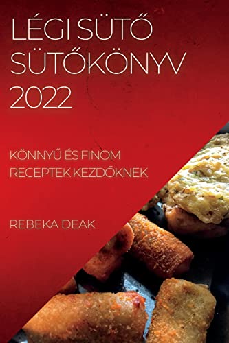 Beispielbild fr LGI ST STKNYV 2022 : KNNY S FINOM RECEPTEK KEZDKNEK zum Verkauf von Buchpark