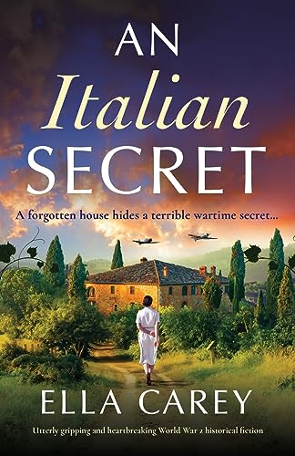 Beispielbild fr An Italian Secret: Utterly gripping and heartbreaking World War 2 historical fiction: 1 (Daughters of Italy) zum Verkauf von AwesomeBooks