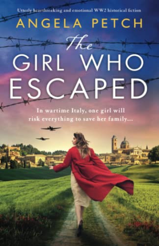 Beispielbild fr The Girl Who Escaped: Utterly heartbreaking and emotional WW2 historical fiction zum Verkauf von WorldofBooks