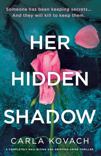 Imagen de archivo de Her Hidden Shadow: A completely nail-biting and gripping crime thriller (Detective Gina Harte) a la venta por Better World Books