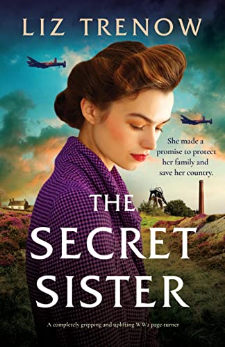 Beispielbild fr The Secret Sister: A completely gripping and uplifting WW2 page-turner zum Verkauf von WorldofBooks