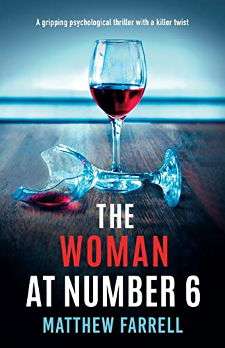 Stock image for The Woman at Number 6: A gripping psychological thriller with a killer twist for sale by WorldofBooks