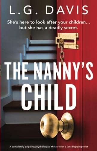Imagen de archivo de The Nannys Child: A completely gripping psychological thriller with a jaw-dropping twist (The Lies We Tell) a la venta por Goodwill of Colorado