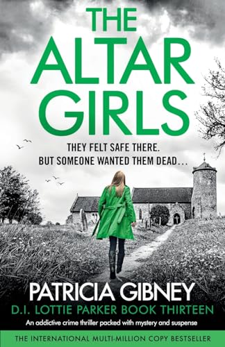 Imagen de archivo de The Altar Girls: An addictive crime thriller packed with mystery and suspense (Detective Lottie Parker) a la venta por HPB Inc.