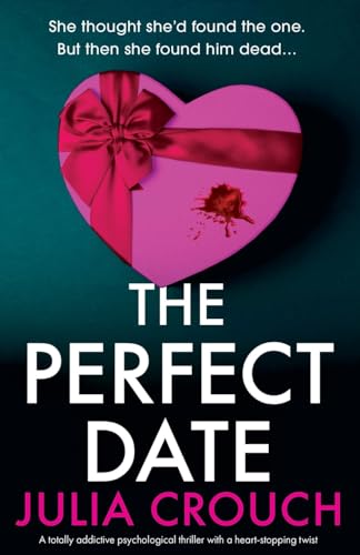 Beispielbild fr The Perfect Date: A totally addictive psychological thriller with a heart-stopping twist zum Verkauf von WorldofBooks