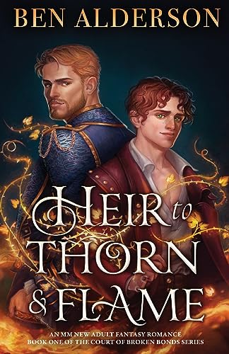 Stock image for Heir to Thorn and Flame: An MM new adult fantasy romance for sale by GreatBookPrices