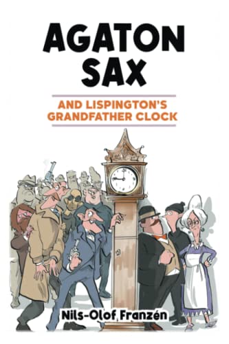 Stock image for Agaton Sax and Lispington's Grandfather Clock for sale by Book Deals