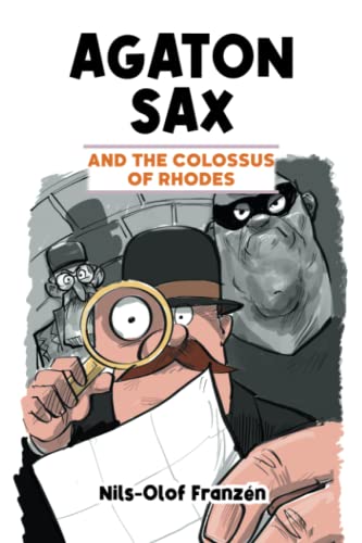 Stock image for Agaton Sax and the Colossus of Rhodes (Agaton Sax Premium Colour Paperback Collection) for sale by GF Books, Inc.