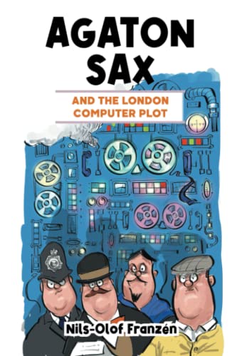 Stock image for Agaton Sax and the London Computer Plot (Agaton Sax Premium Colour Paperback Collection) for sale by GF Books, Inc.