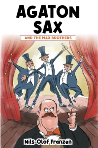 Imagen de archivo de Agaton Sax and the Max Brothers (Agaton Sax Premium Colour Paperback Collection) a la venta por GF Books, Inc.
