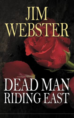 9781837910502: Dead Man Riding East: Death, high fashion and romance of sorts