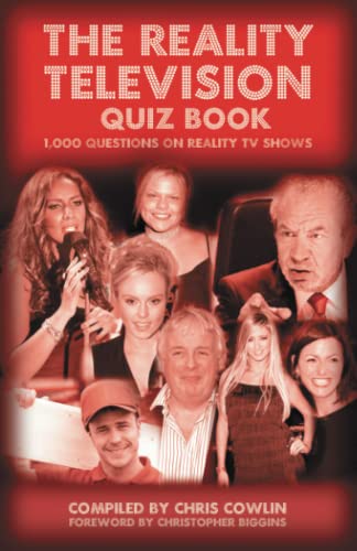 Stock image for The Reality Television Quiz Book: 1000 Questions on Reality TV Shows for sale by GF Books, Inc.