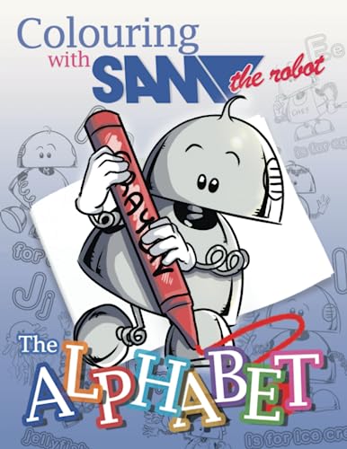 Imagen de archivo de Colouring with Sam the Robot - The Alphabet (Paperback) a la venta por Grand Eagle Retail