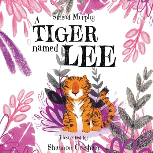 9781837915484: A Tiger Named Lee