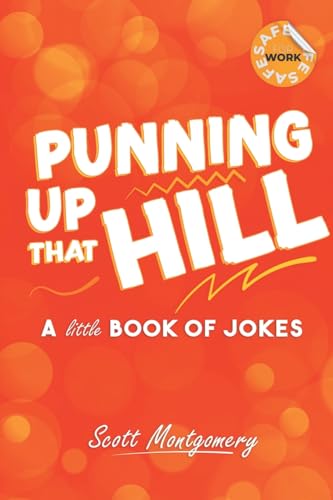 Stock image for Punning Up That Hill: Another Little Book of Jokes for sale by GreatBookPrices