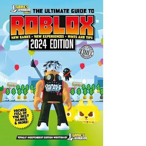9781837951772: The Ultimate Guide to Roblox: New Games, New Experiences, Hints & Tips: 2024 Edition