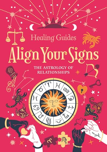 Beispielbild fr Align Your Signs: The Astrology of Relationships zum Verkauf von WorldofBooks