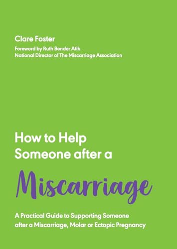 9781837962549: How to Help Someone After a Miscarriage: A Practical Handbook: 5