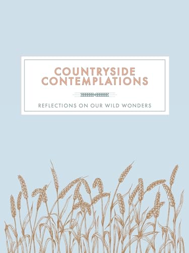 9781837963300: Countryside Contemplations: Reflections on Our Wild Wonders (Contemplations Series)