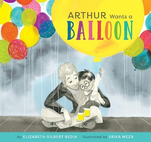 9781837964086: Arthur Wants a Balloon