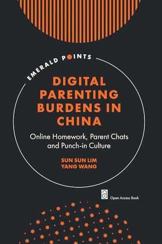 Stock image for Digital Parenting Burdens in China Online Homework, Parent Chats and Punchin Culture for sale by Revaluation Books