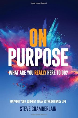 Beispielbild fr On Purpose: What are you really here to do? zum Verkauf von WorldofBooks