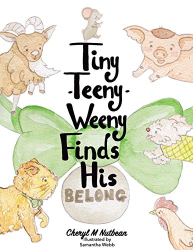Beispielbild fr Tiny-Teeny-Weeny Finds His Belong zum Verkauf von WorldofBooks