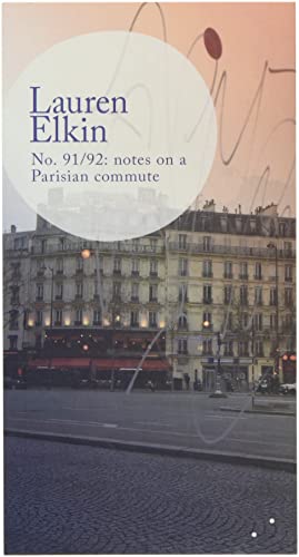 Stock image for No. 91/92: Notes On A Parisian Commute for sale by GreatBookPrices