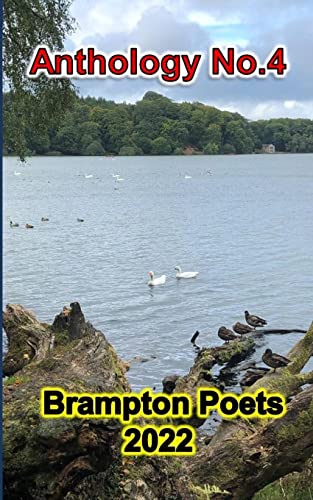 Beispielbild fr Brampton Poets 2022 - Anthology No.4 zum Verkauf von AwesomeBooks