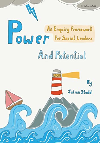 Stock image for Power and Potential: An Enquiry Framework for Social Leaders for sale by GreatBookPrices