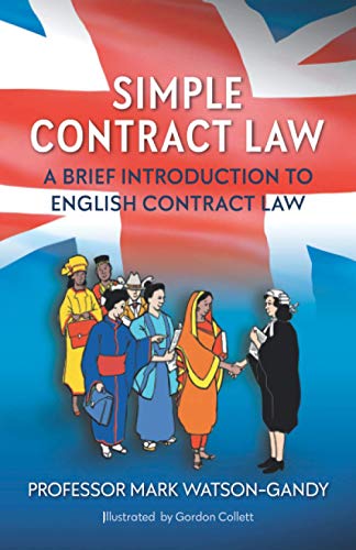 Stock image for Simple Contract Law: A brief introduction to English Contract Law for sale by AwesomeBooks