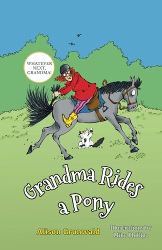 Beispielbild fr Grandma Rides a Pony (Whatever Next, Grandma!) zum Verkauf von GF Books, Inc.