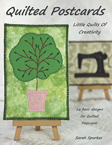 9781838034207: Quilted Postcards - Little Quilts Of Creativity