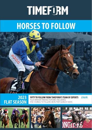 Beispielbild fr TIMEFORM HORSES TO FOLLOW FLAT 2023 zum Verkauf von WorldofBooks